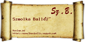 Szmolka Balló névjegykártya